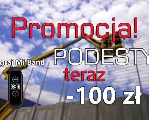 22.02.2021 kurs PODESTY "IP" z UDT! PROMOCJA AŻ -100 zł! Wygraj Mi Band! Podesty promocja Grupa KENA