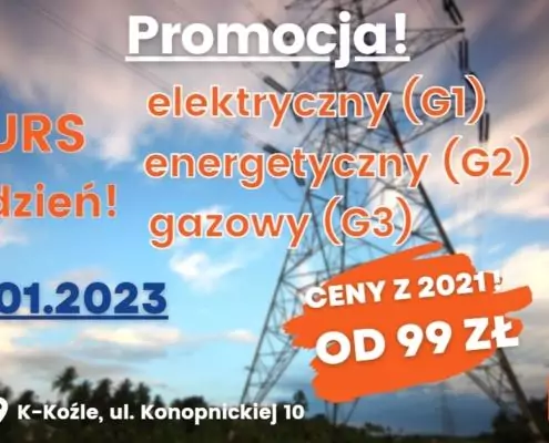 17.01.2023 KURS na uprawnienia elektroenergetyczne (G1, G2 i G3) już od 99zł! Promocja! Kurs na uprawnienia sepowskie G1, G2, G3 17.01.2023 - Grupa KENA