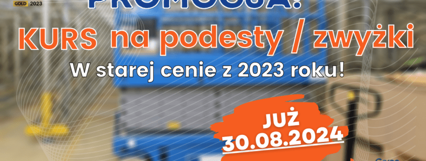 Kursy na podesty ruchome, zwyżki, podnośniki koszowe - Grupa KENA