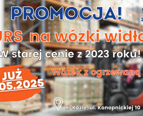 07.05.2025 KURS na zwykłe wózki widłowe IIWJO z UDT! Ceny z 2023 roku! Kurs na wózki widłowe, uprawnienia na wózki widłowe UDT.