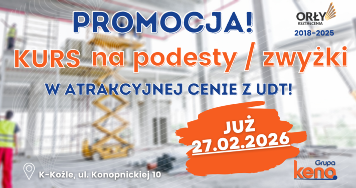 Kursy na podesty ruchome, zwyżki, podnośniki koszowe - Grupa KENA