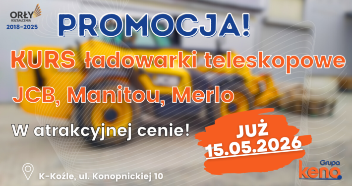 Kurs na ładowarki teleskopowe ze zmiennym wysięgiem (JCB, Merlo, Manitou) - Grupa KENA