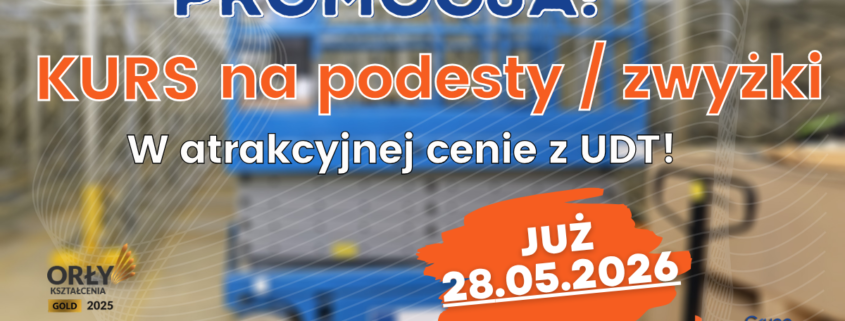 Kursy na podesty ruchome, zwyżki, podnośniki koszowe - Grupa KENA